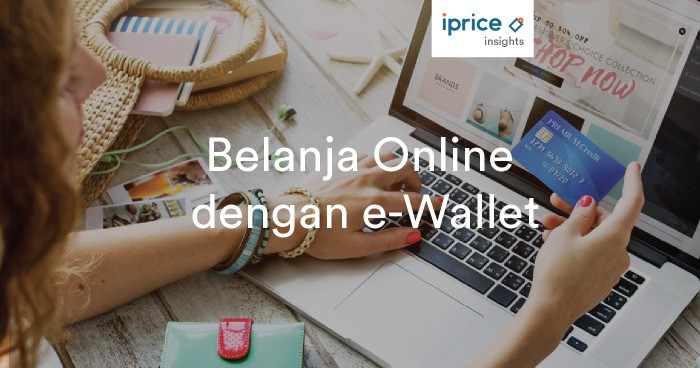 Panduan Produk E-Wallet Untuk Belanja Online